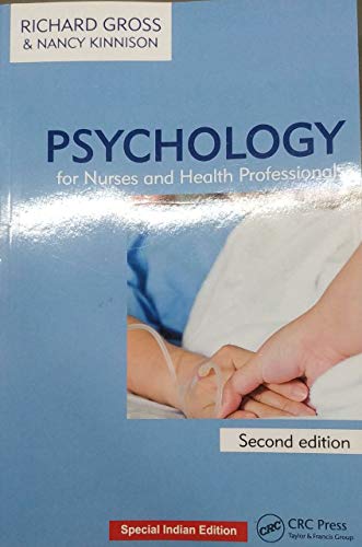 PSYCHOLOGY FOR NURSES AND HEALTH PROFESSIONALS