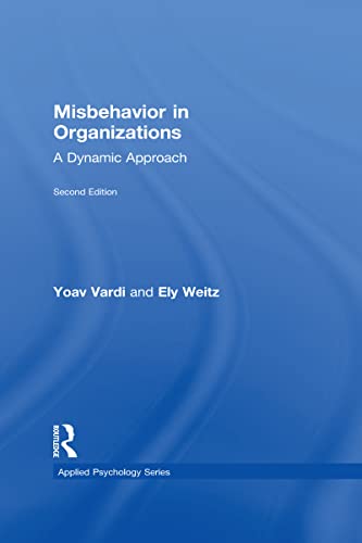 

clinical-sciences/psychology/misbehavior-in-organizations-dynamic-approach-2ed-9781138840973