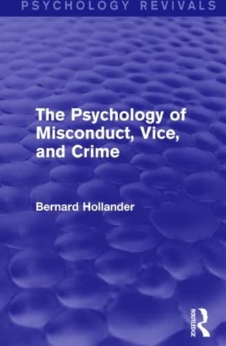 

clinical-sciences/psychology/the-psychology-of-misconduct-vice-and-crime-9781138841529