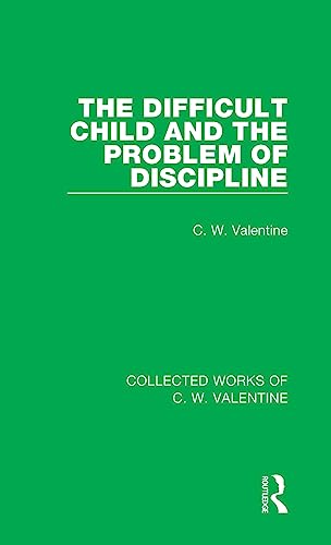 

general-books/general/the-difficult-child-and-the-problem-of-discipline--9781138899377