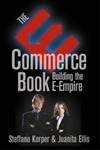 

special-offer/special-offer/the-e-commerce-book-building-the-e-empire-communications-networking-and--9780124211605