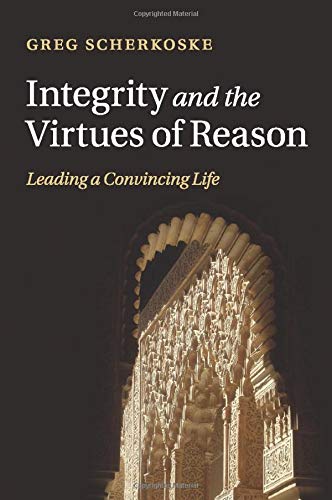 

general-books/philosophy/integrity-and-the-virtues-of-reason-9781316502358