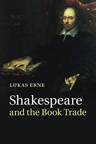 

technical/english-language-and-linguistics/shakespeare-and-the-book-trade--9781316507582