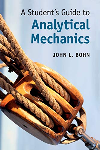 

technical/physics/a-student-s-guide-to-analytical-mechanics-9781316509074