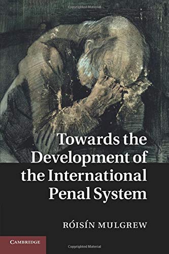 

general-books/law/towards-the-development-of-the-international-penal-system--9781316606490