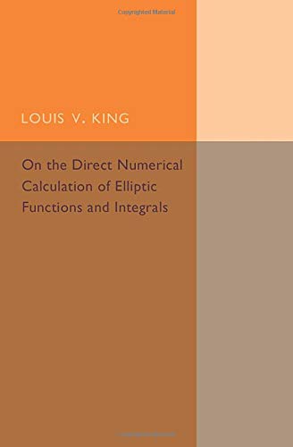 

technical/mathematics/on-the-direct-numerical-calculation-of-elliptic-functions-and-integrals--9781316612729