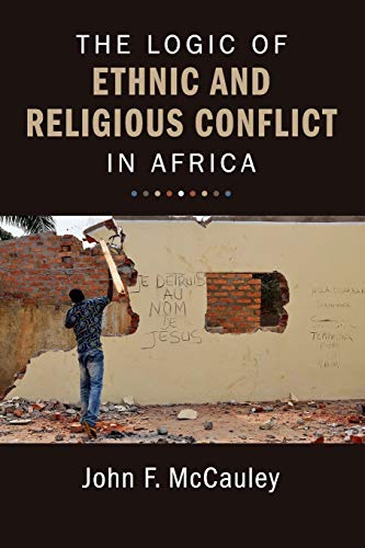 

general-books/general/the-logic-of-ethnic-and-religious-conflict-in-africa--9781316626801