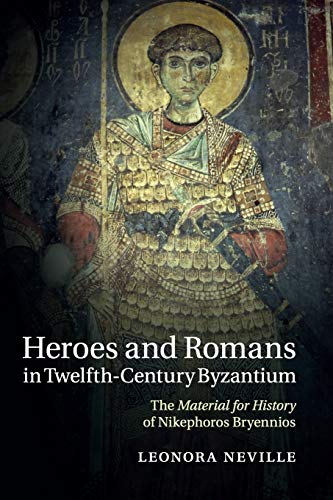 

general-books/history/heroes-and-romans-in-twelfth-century-byzantium--9781316628935