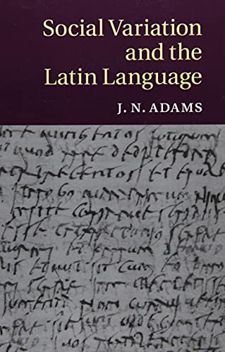 

technical/english-language-and-linguistics/social-variation-and-the-latin-language--9781316629499