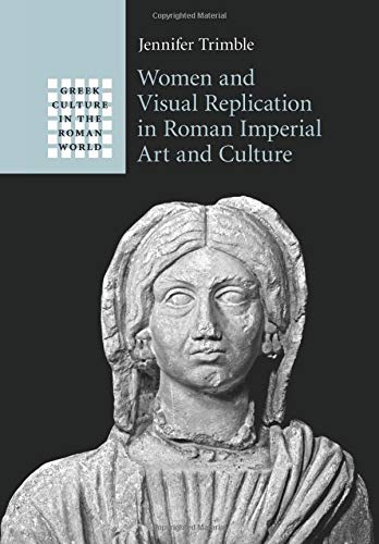 

general-books/general/women-and-visual-replication-in-roman-imperial-art-and-culture--9781316630266