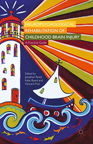 

general-books/general/neuropsychological-rehabilitation-of-childhood-brain-injury-a-practical-guide--9781349481941