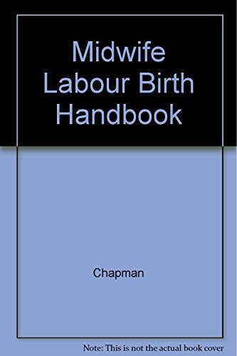 

general-books/general/the-midwife-s-labour-birth-handbook--9781405129183