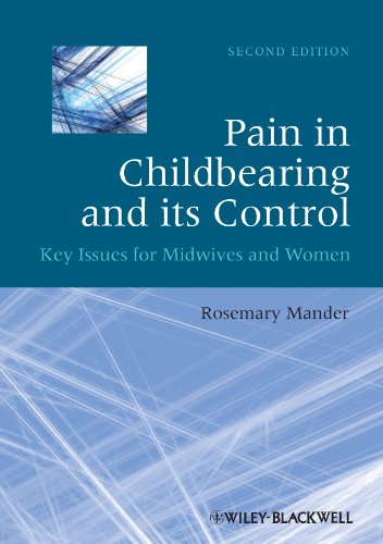 

surgical-sciences/anesthesia/pain-in-childbearing-its-control-key-issues-for-midwives-women-2-ed-2011--9781405195683