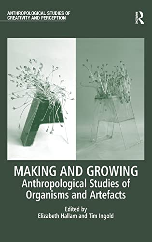 

technical//making-and-growing-anthropological-studies-of-organisms-and-artefacts--9781409436423
