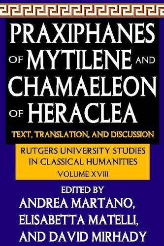 

general-books/history/praxiphanes-of-mytilene-chamaeleon-of-heraclea--9781412847476