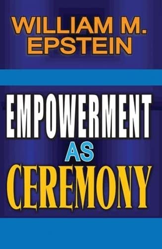 

technical/management/empowerment-as-ceremony--9781412851602