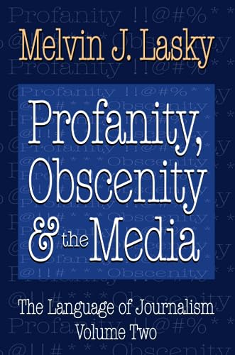 

special-offer/special-offer/profanity-obscenity-and-the-media-vol-2--9781412854955