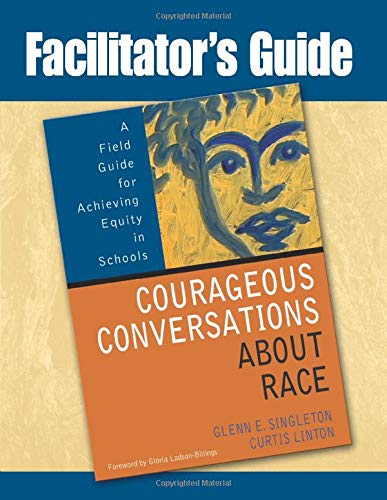 

technical/education/facilitator-s-guide-to-courageous-conversations-about-race-pb--9781412941563