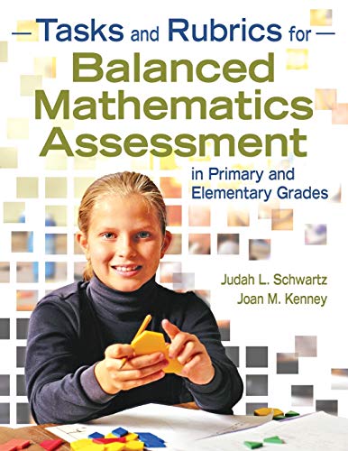 

technical/education/tasks-and-rubrics-for-balanced-mathematics-assessment-in-primary-and-elementary-grades-pb--9781412957311