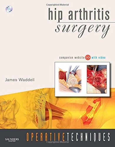 

surgical-sciences/orthopedics/hip-arthritis-surgery-with-dvd-9781416038504