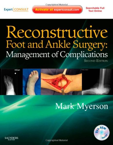 

surgical-sciences/orthopedics/reconstructive-foot-and-ankle-surgery-management-of-complications-9781437709230