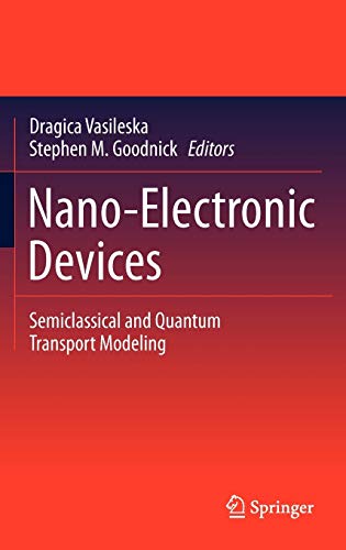 

technical/electronic-engineering/nano-electronic-devices-semiclassical-and-quantum-transport-modeling--9781441988393