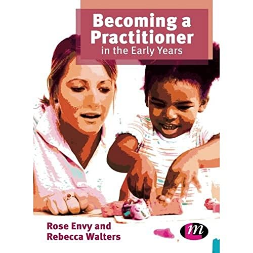 

technical/education/becoming-a-practitioner-in-the-early-years--9781446267943