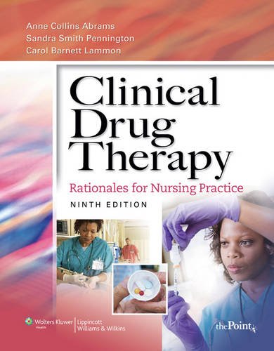

nursing/nursing/clinical-drug-therapy-rationales-for-nursing-practice-9ed-9781451108767