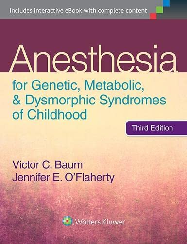 

mbbs/3-year/anesthesia-for-genetic-metabolic-and-dysmorphic-syndromes-of-childhood-9781451192797