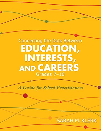 

technical/education/connecting-the-dots-between-education-interests-and-careers-grades-7-10-pb--9781452271903