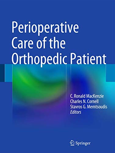 

exclusive-publishers/springer/perioperative-care-of-the-orthopedic-patient-9781461400998
