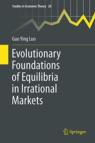 

special-offer/special-offer/evolutionary-foundations-of-equilibria-in-irrational-markets--9781461407119