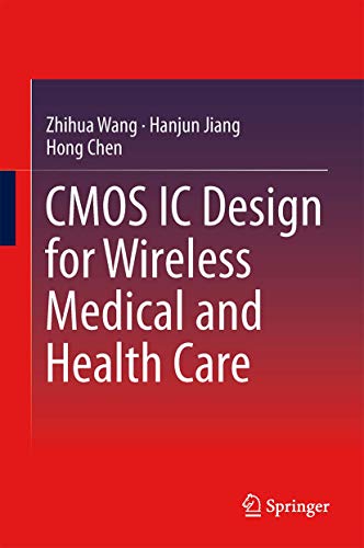 

exclusive-publishers/springer/cmos-ic-design-for-wireless-medical-and-health-care-9781461495024