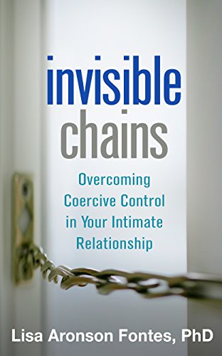 

clinical-sciences/psychology/invisible-chains-overcoming-coercive-control-in-your-intimate-relationshi-9781462520244