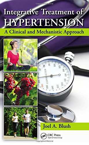 

clinical-sciences/cardiology/integrative-treatment-of-hypertension-a-clinical-and-mechanistic-approach-9781482206098
