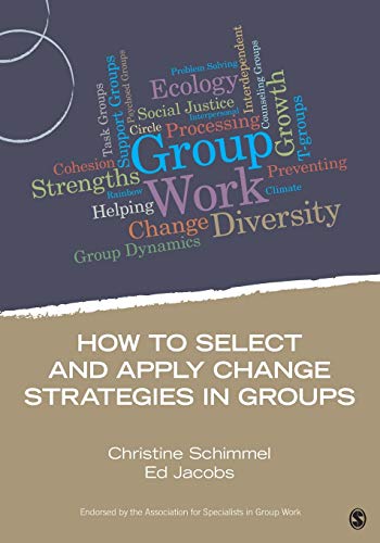 

general-books/general/how-to-select-and-apply-change-strategies-in-groups--9781483332277