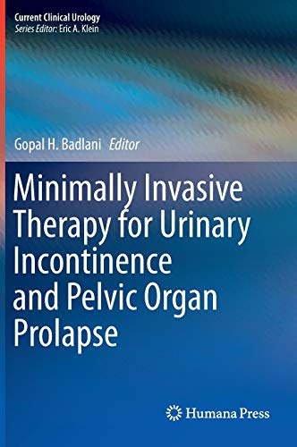 

exclusive-publishers/springer/minimally-invasive-therapy-for-urinary-incontinence-and-pelvic-organ-prolapse-9781493900077