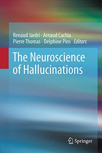

exclusive-publishers/springer/the-neuroscience-of-hallucinations--9781493900497