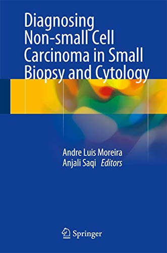 

exclusive-publishers/springer/diagnosing-non-small-cell-carcinoma-in-small-biopsy-and-cytology-9781493916061