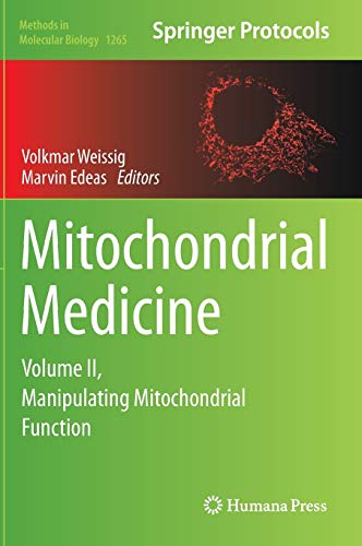 

clinical-sciences/medicine/mitochondrial-medicine-volume-ii-manipulating-mitochondrial-function-9781493922871