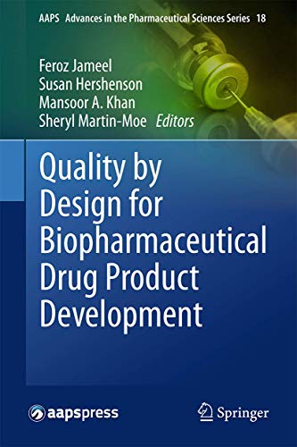 

exclusive-publishers/springer/quality-by-design-for-biopharmaceutical-drug-product-development-9781493923151