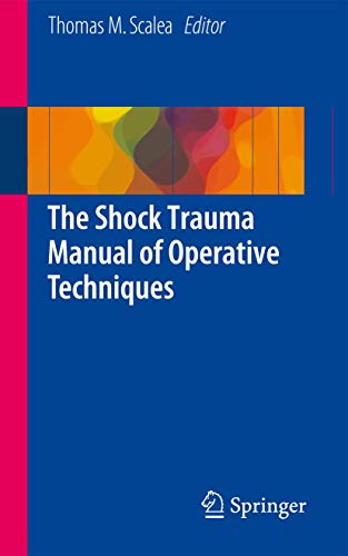

exclusive-publishers/springer/the-shock-trauma-manual-of-operative-techniques--9781493923700