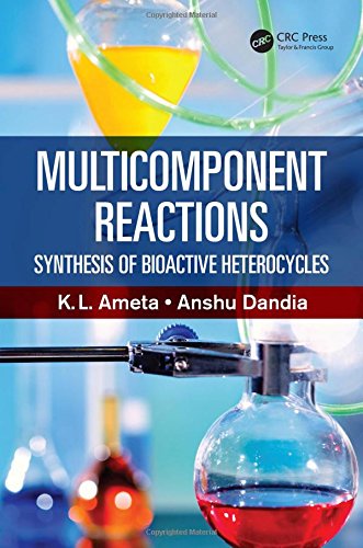 

basic-sciences/pharmacology/multicomponent-reactions-synthesis-of-bioactive-heterocycles-9781498734127
