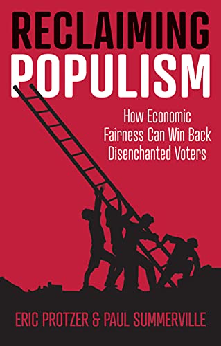 

general-books/general/reclaiming-populism-how-economic-fairness-can-win-back-disenchanted-voters-9781509548125