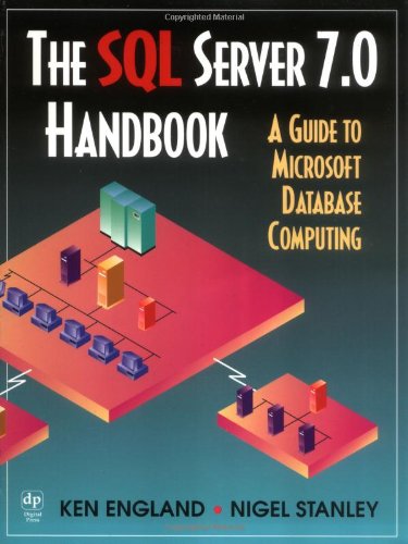 

technical/computer-science/the-sql-server-7-0-handbook-a-guide-to-microsoft-database-computing--9781555582012