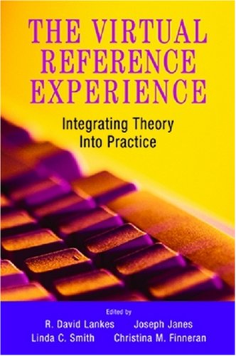 

special-offer/special-offer/the-virtual-reference-experience-integrating-theory-into-practice-the-virtual-reference-desk-series--9781555705121