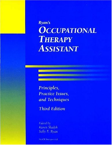 

special-offer/special-offer/ryan-s-occupational-therapy-assistant-principles-practice-issues-and-techniques--9781556424076