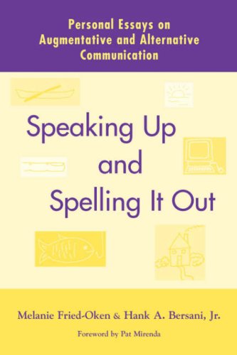 

general-books/general/speaking-up-and-spelling-it-out-personal-essays-on-augmentative-and-alternative-communication--9781557664471