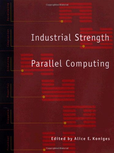 

technical/mechanical-engineering/industrial-strength-parallel-computing--9781558605404