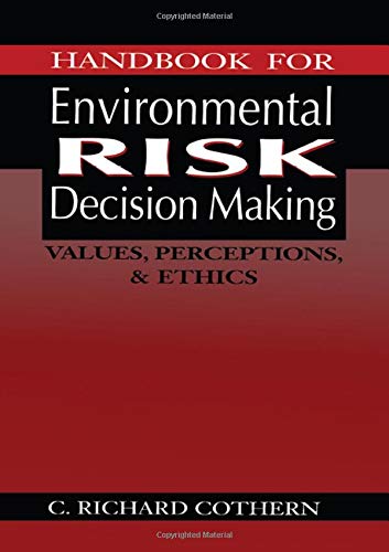 

special-offer/special-offer/handbook-for-environmental-risk-decision-making-values-perceptions-ethic--9781566701310